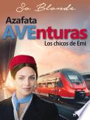 Azafata AVEnturas. Los chicos de Emi