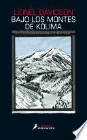 Bajo los montes de Kolima