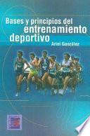 Bases y principios del entrenamiento deportivo