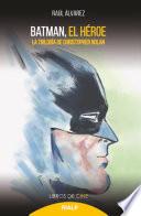 Batman, el héroe