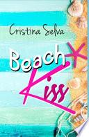 Beach Kiss: Un verano alucinante