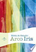 Biblia de Estudio Arco Iris-Rvr 1960