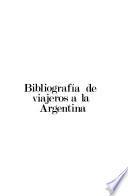 Bibliografía de viajeros a la Argentina