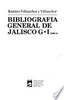 Bibliografía general de Jalisco: G-I