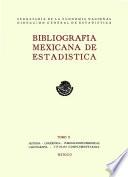 Bibliografía mexicana de estadística. Tomo II