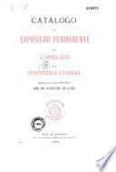 Biblioteca nacional du Brésil. Catalogo da Exposicâo permanente dos Cimelios