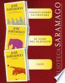 Biblioteca Saramago (Pack 3 ebooks): Ensayo sobre la ceguera, El viaje del elefante, Caín y el primer capítulo inédito d