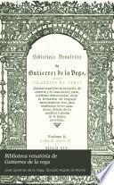 Biblioteca venatória de Gutierrez de la vega: Libro de la montería del Rey d. Alfonso XI