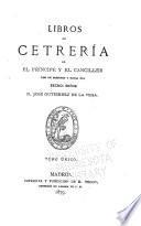 biblioteca venatoria de Gutierrez de la Vega: Libros de cetrería de el príncipe [Juan Manuel] y el canciller [Pero López de Ayala] 1879