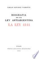 Biografía de una ley antiargentina