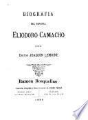 Biografía del general Eliodoro Camacho