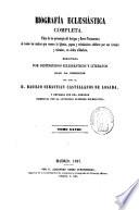 Biografía eclesiástica completa