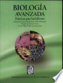 Biología Avanzada: Practicas para bachillerato