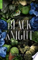 Black Knight, Royal Elite Tome 4