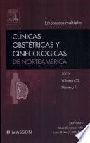 Blickstein, I., Clínicas Obstétricas y Ginecológicas de Norteamérica 2005, no 1: Embarazos múltiples ©2006