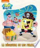 Bob esponja: La busqueda de los piratas