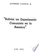 Bolivia: un experimento comunista en la América
