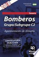 Bomberos. Grupo/Subgrupo C2. Ayuntamiento de Almería. Temario