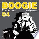 Boogie, el aceitoso 4