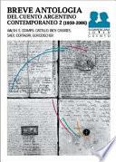 Breve antología del cuento argentino 2, 1950-2000