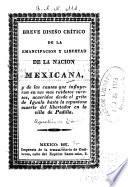 Breve diseño crítico de la emancipacion y libertad de la nacion mexicana