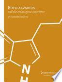 Bufo alvarius and the entheogenic experience