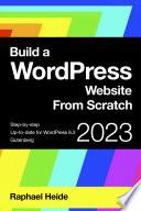 Build a WordPress Website From Scratch 2023