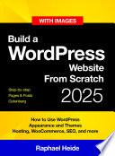 Build a WordPress Website From Scratch 2025: Step-by-step