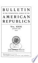 Bulletin of the International Bureau of the American Republics