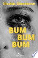 Bum Bum Bum (Spanish Edition)