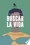 Buscar la vida