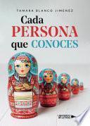 Cada persona que conoces