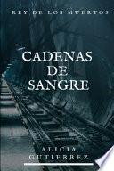 Cadenas de sangre