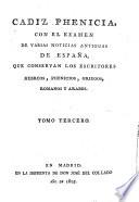 Cádiz Phemicia, con el examen de varias noticias antiquas de España