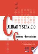 Calidad y servicio. Concepto y herramientas