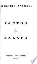 Cantos a Xalapa
