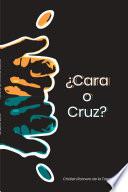 Libro ¿Cara o cruz?