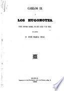 Carlos IX y los hugonotes