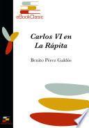 Carlos VI en La Rápita (Anotado): Episodios nacionales