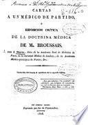 Cartas a un médico de partido ó Exposición crítica de la doctrina médica de Mr. Broussais