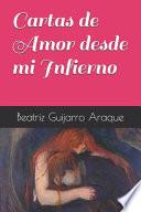 Cartas de Amor desde mi Infierno