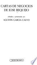 Cartas de negocios de José Requejo