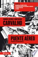 Carvalho: Puente aéreo