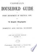 Cassell's Household Guide: Being a Complete Encyclopaedia of Domestic and Social Economy, Etc