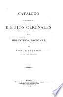 Catálogo de la colección de dibujos originales de la Biblioteca Nacional