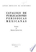 Catálogo de publicaciones periódicas mexicanas