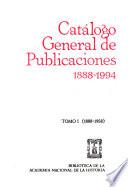 Catálogo general de publicaciones, 1888-1994: 1888-1958