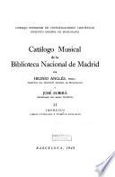 Catálogo musical de la Biblioteca Nacional de Madrid: Impresos: Libros litúrgicos y teóricos musicales