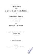 Catalogue of the Passeriformes, or, Perching birds