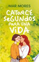 Libro Catorce segundos para una vida